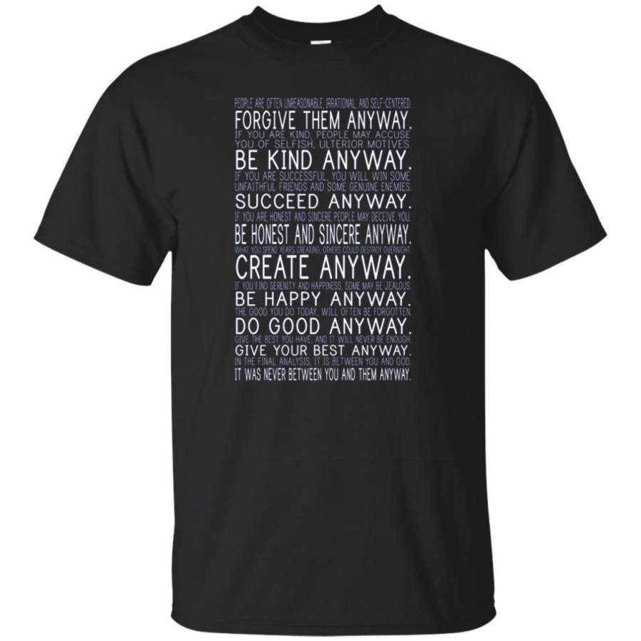 AGR Forgive Them Anyway Mother Theresa Quote Long Sleeved Tshirt