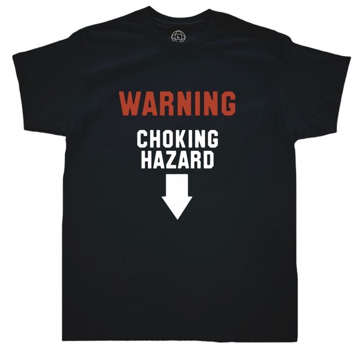 Warning Choking Hazard Funny Mens …