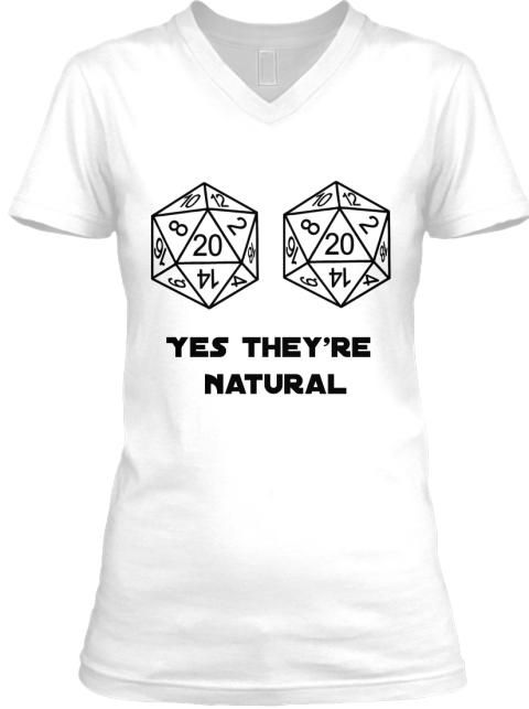 Yes They’Re Natural D20 Shirt Ultr &hellip;