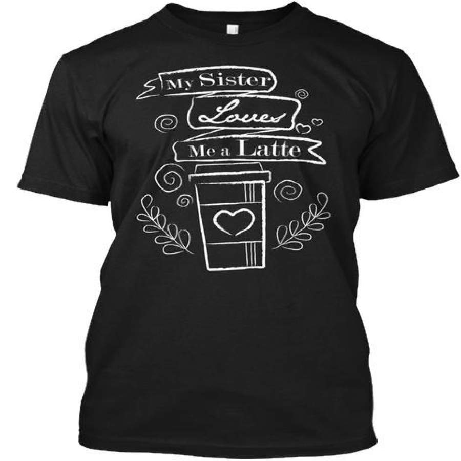 My Sister Loves Me Ultra Cotton T-Sh …