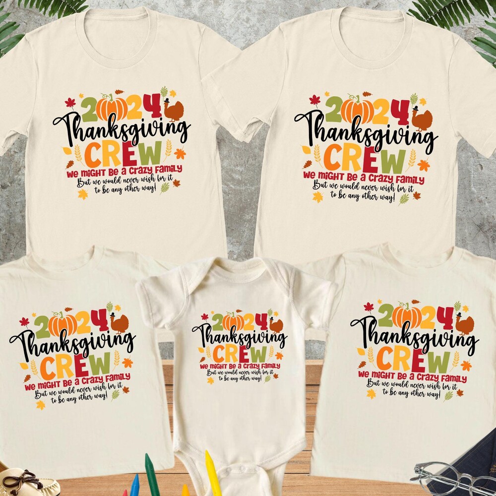 2024 Thanksgiving Crew Shirt, Thanksgiving Family Shirt, Fall Family Tee, Family Thanksgiving Shirts, Thanksgiving Family Reunion Shirt Your Style, Your Statement