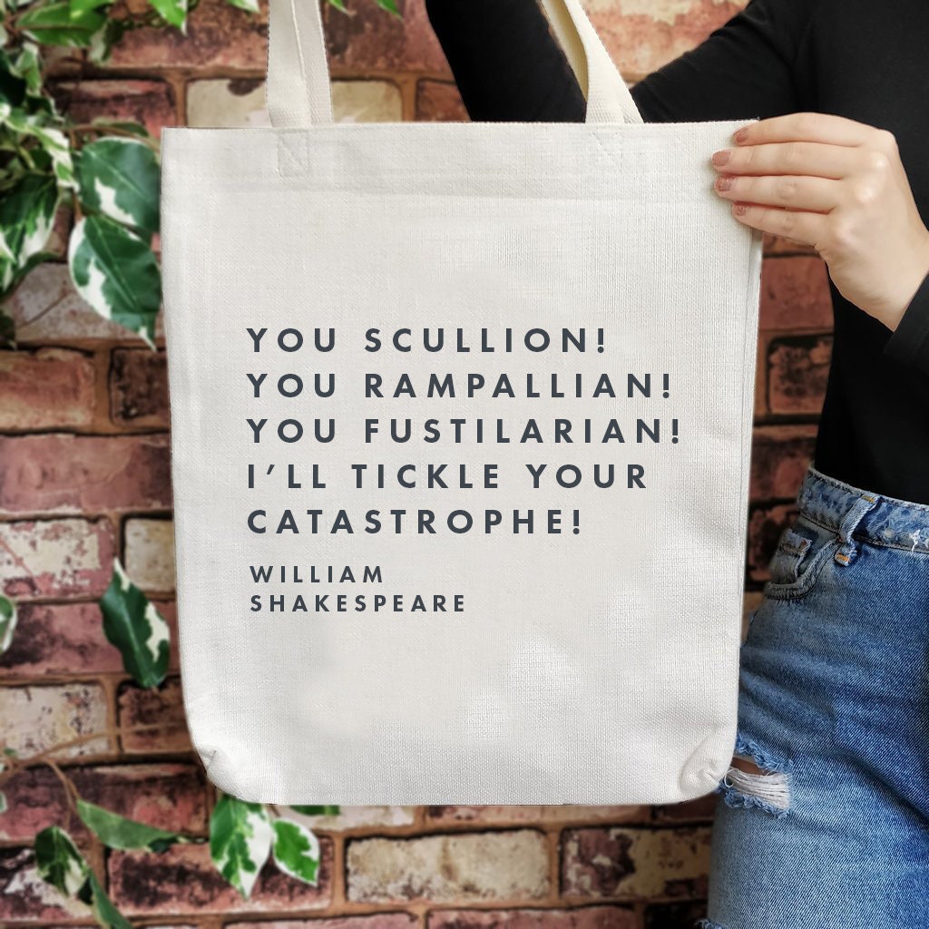 Tote Bag – Shakespeare – Literary Gift – You Scullion