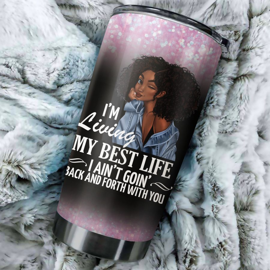 I’M Living My Best Life I Ain& …