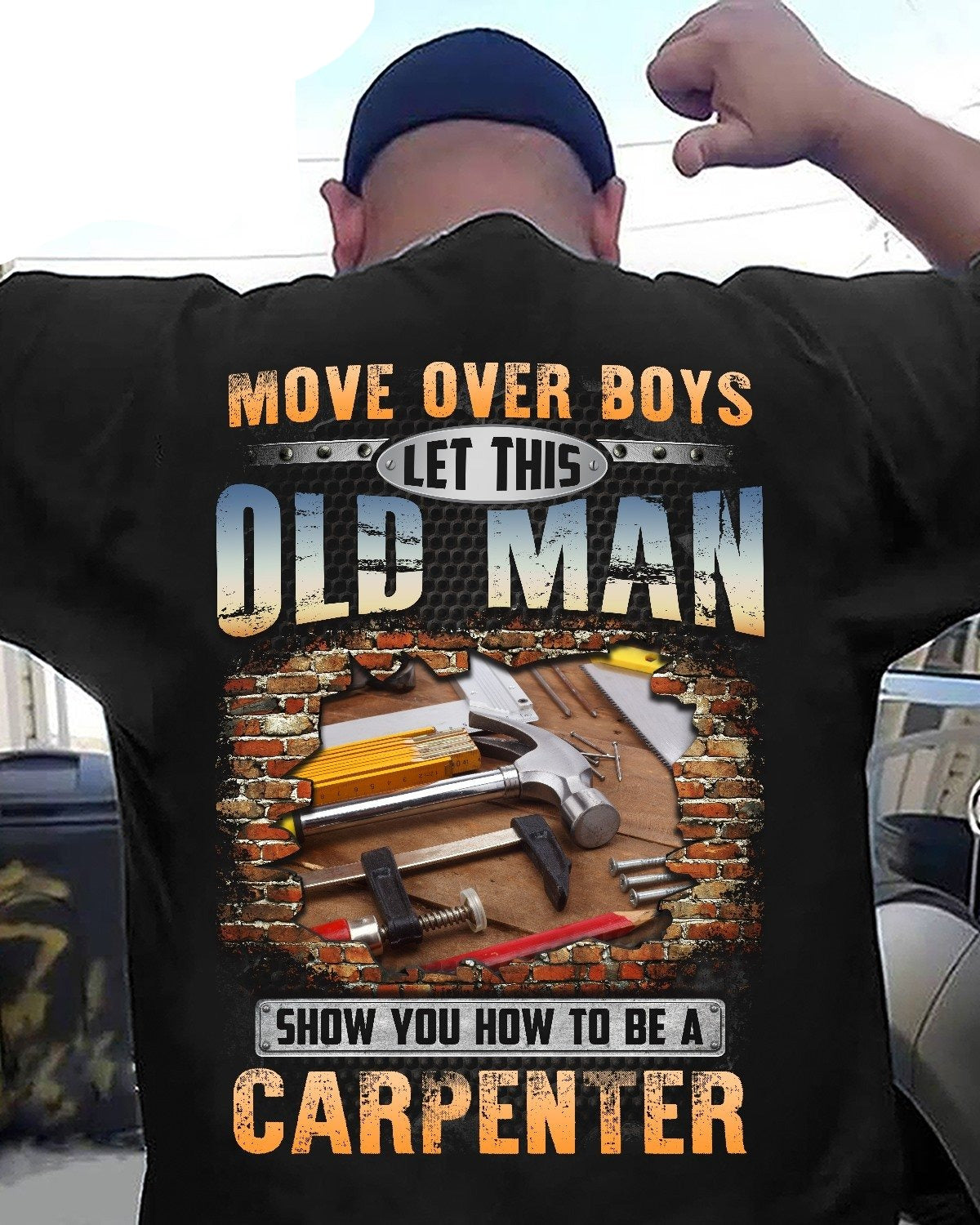 Gift For Carpenter Move Over Boys Le &hellip;