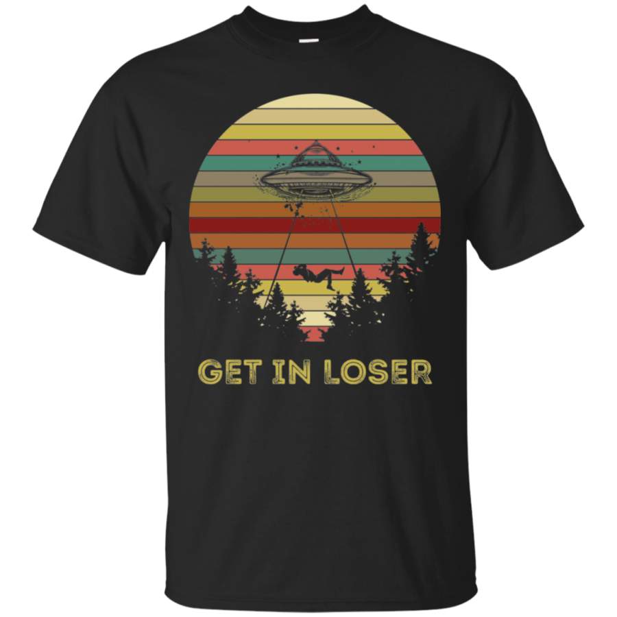 Get In Loser Vintage T-Shirt