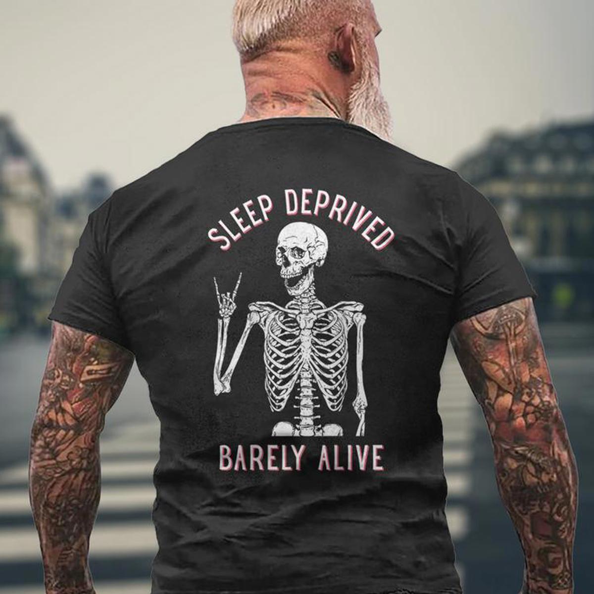 Sleep Deprived  Fit Short Sleeve T- Shirt