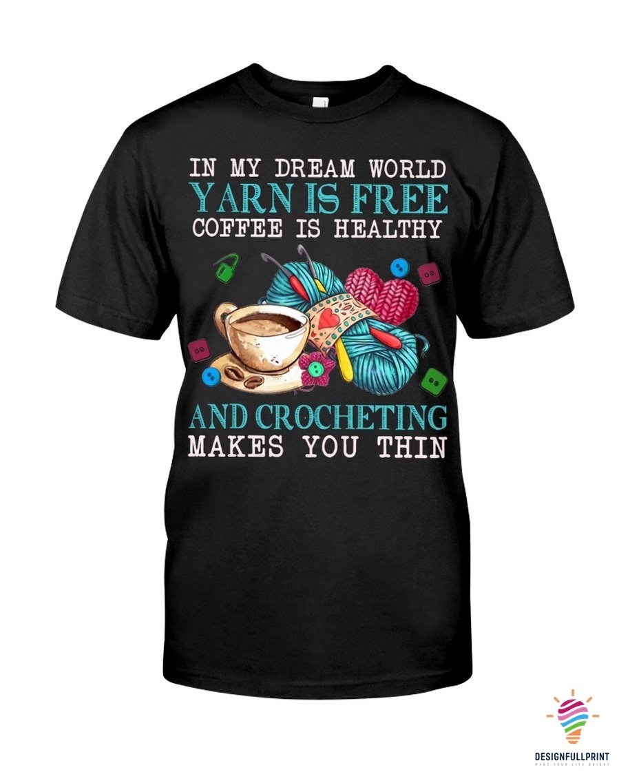 Crocheter Gift My Dream World Yarn I &hellip;