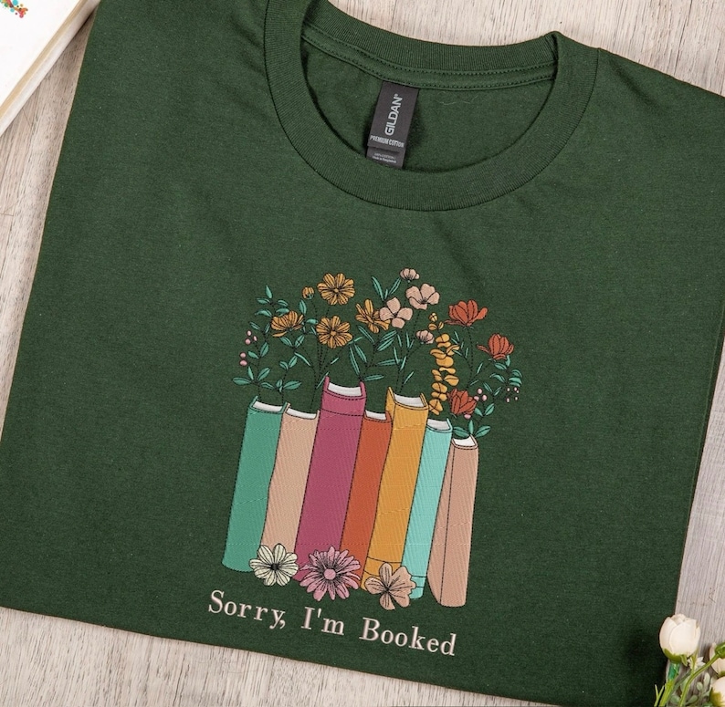 EMBROIDERED I’m booked Sweatshirt, Bookish Tshirt Hoodie, Gift for Book Lovers, Librarian Gift, Book Lover Sweater, Sorry I’m Booked shirt