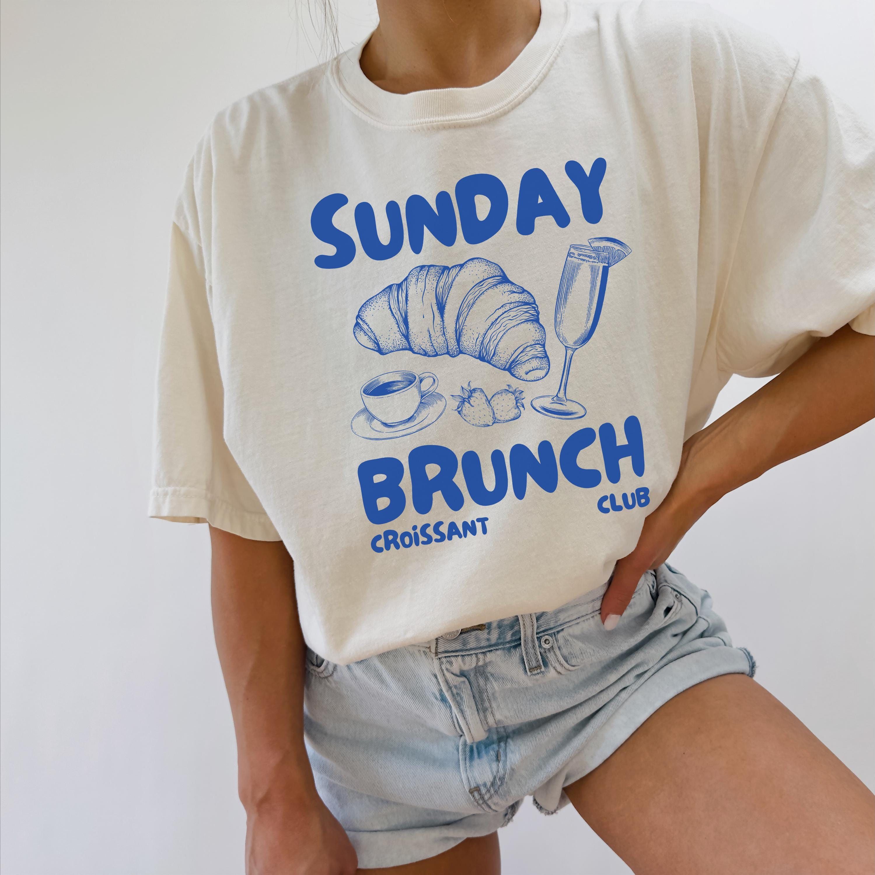 Shirt Ideas, Sunday Brunch Shirt Bru …