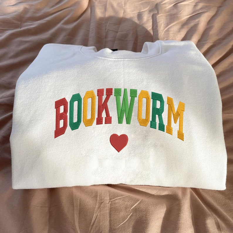 Embroidered Bookworm Sweatshirt, Bookish Sweatshirt, Reading Teacher Sweatshirt, Librarian Sweatshirt, Book Lover