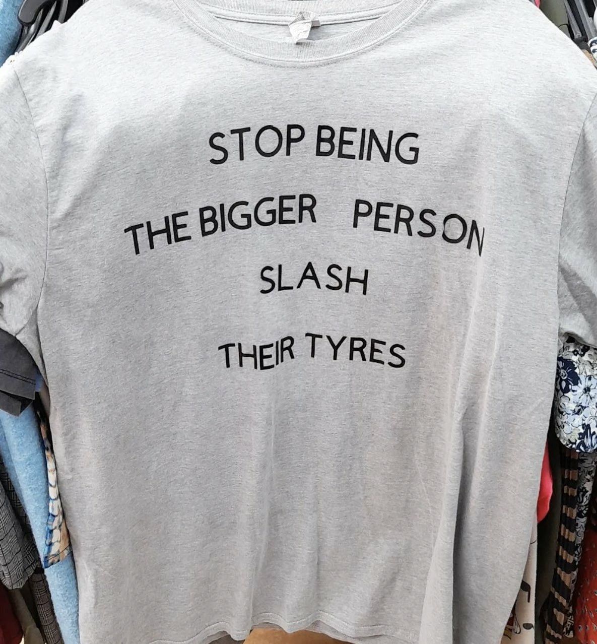 Shirt Ideas, Stop Being The Bigger P …