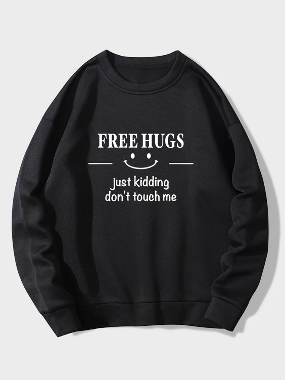 FREE HUGS Just Kidding Dont Touch Me … fashionstation