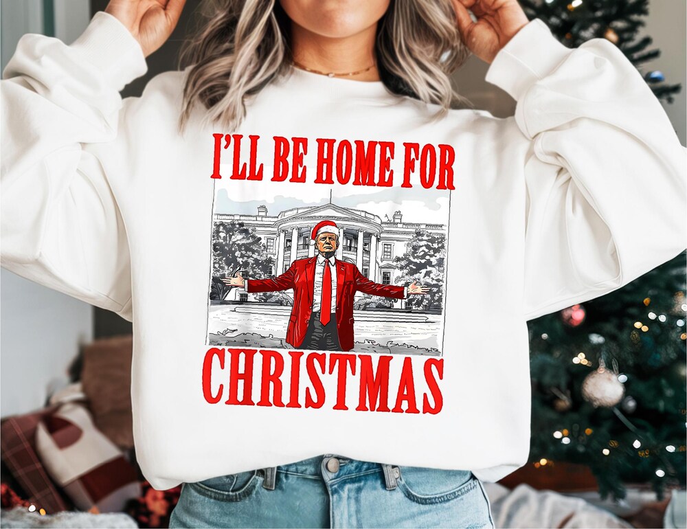 Christmas Trump Shirt, I'Ll Be Home For Christmas Shirt, Christmas Republican Shirt, Political Christmas Tee, Trump For President Xmas Tee Wear Art, Own The Look