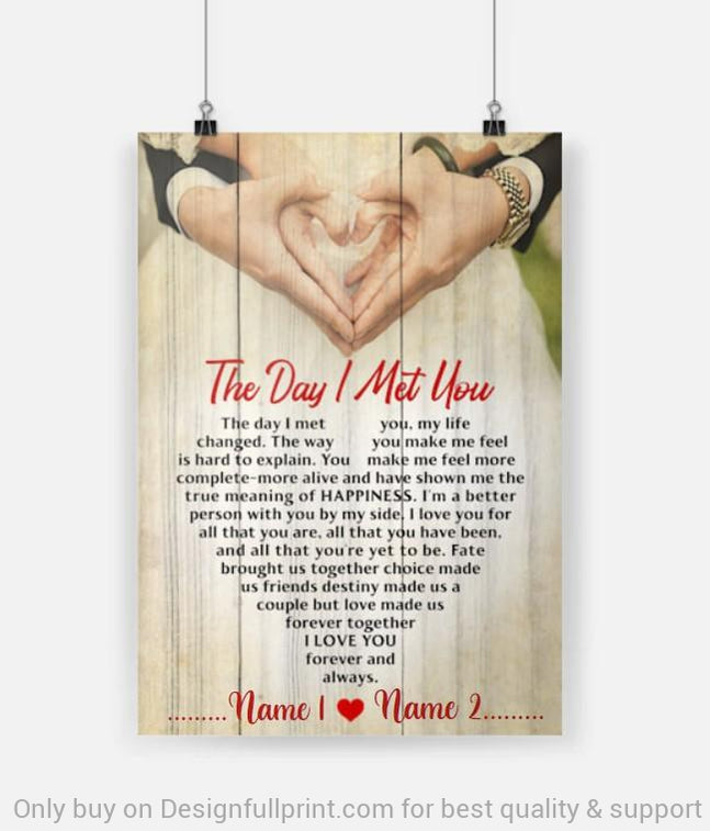 The Day I Met You Love You Vertical …