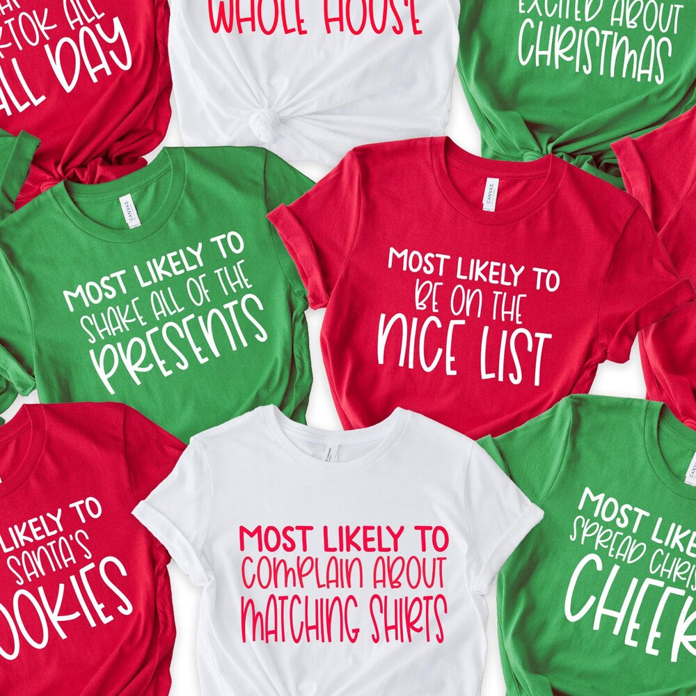 Custom Most Likely To Christmas Shirts,Matching Family Christmas Shirt,Matching Christmas Shirts,Funny Christmas Shirts,Christmas Party Tees Designs That Speak Your Mind