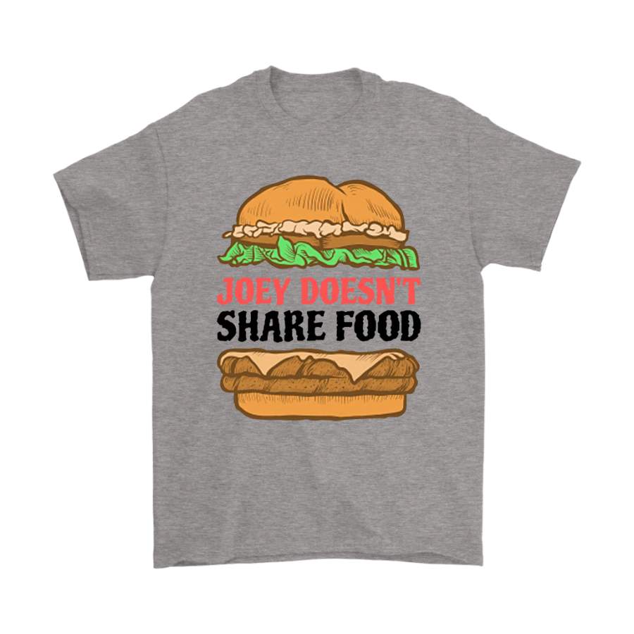 Joey Does Share Food Burger FRIENDS Shirts – TXTrend Shop