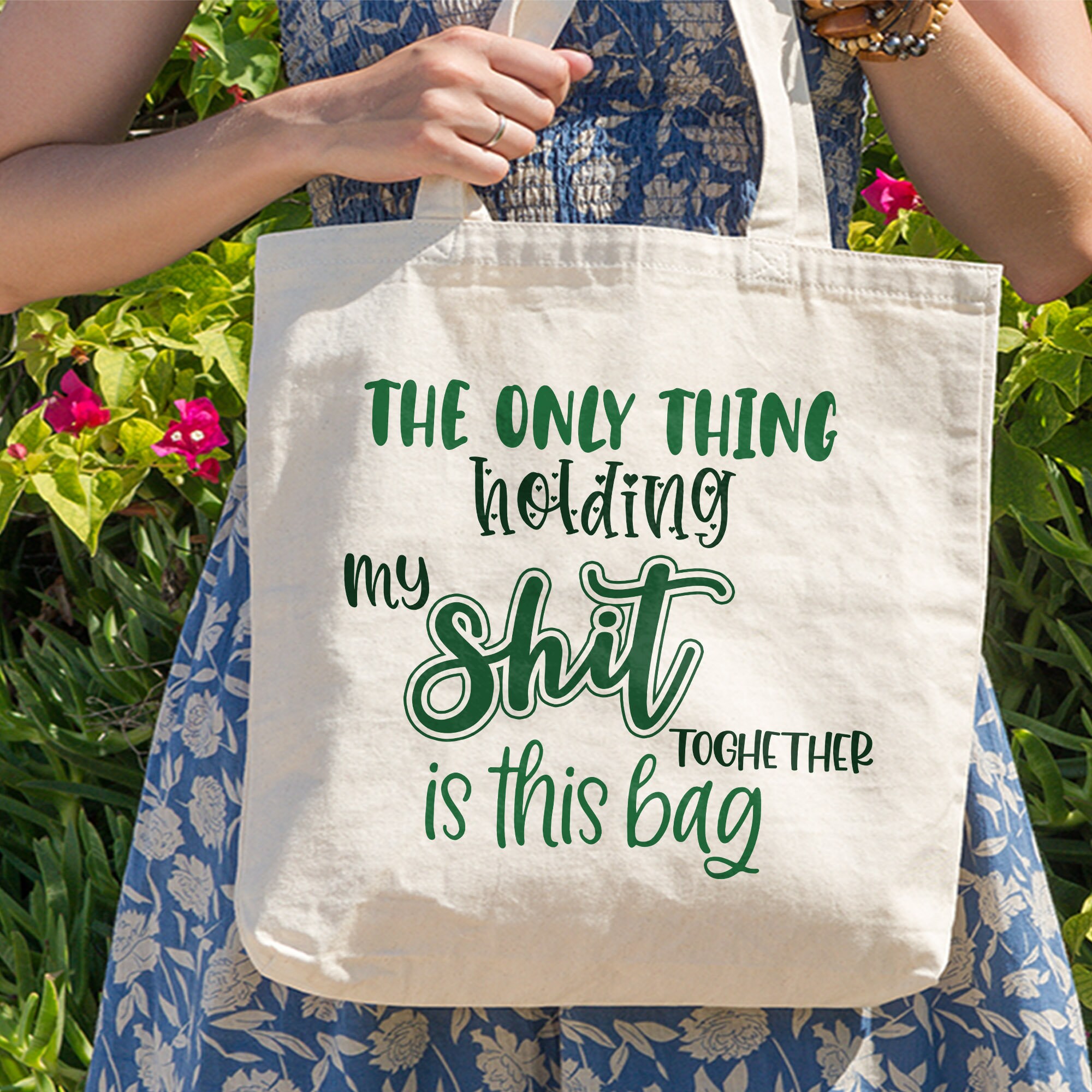 The Only Thing Holding My Shit Together is This Bag, Aesthetic Tote Bag, Canvas Tote Bag Quote, Funny Tote Bag, Canvas Tote Bag, Bag Sayings