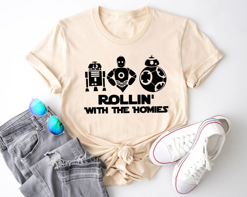 Rollin' With The Homies Shirt, Star Wars Shirt, Disney Star Wars Shirts, Star Wars Family Shirts, The Homies Shirt, Galaxy'S Edge Shirt Shirttrend