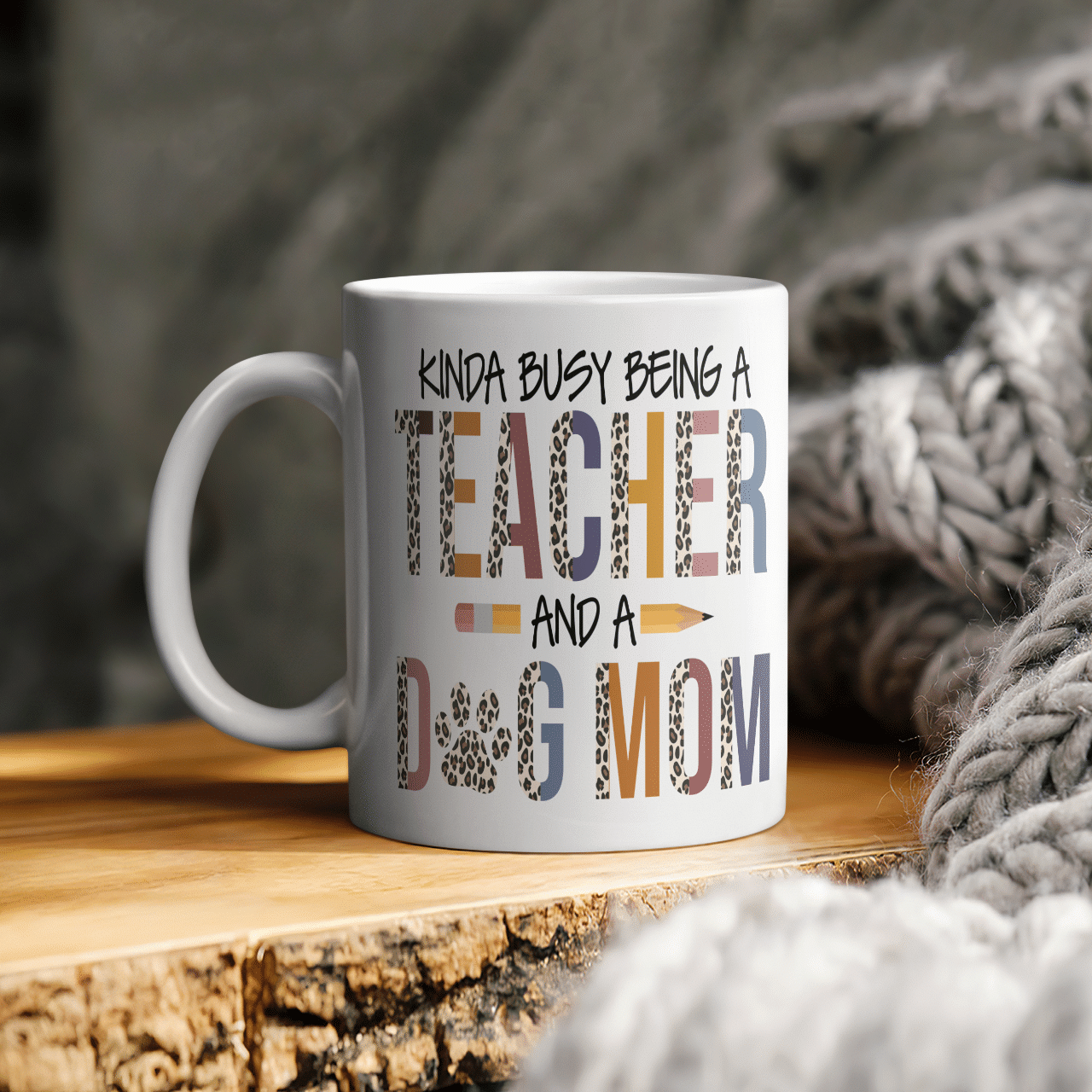 Leopard Kinda Busy Being A Teacher And Dog Mom Mug Gift For Mom Mug Mother'S Day Mug - Alwaysky Store Design For Mom 2024