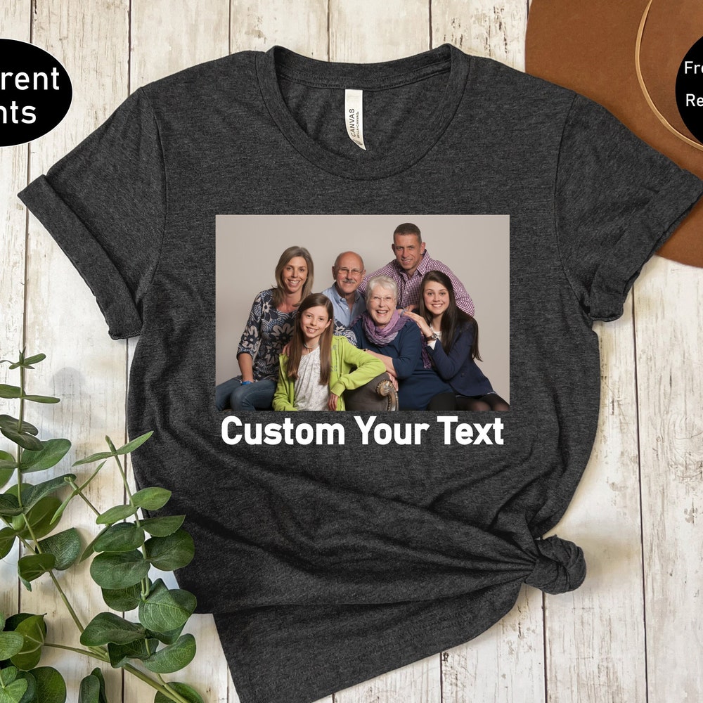 Custom Photo Tshirt, Custom Family Picture T-Shirt, Custom My Pet Photo Shirt, Personalized Family Picture Tee, Custom Shirt With Photo Prowallart