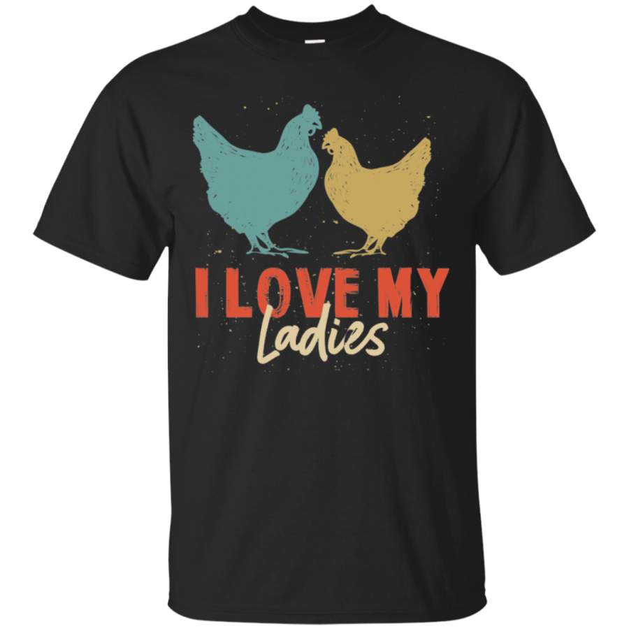 Vintage Retro I Love My Ladies Funny Chicken Farmer T-Shirt