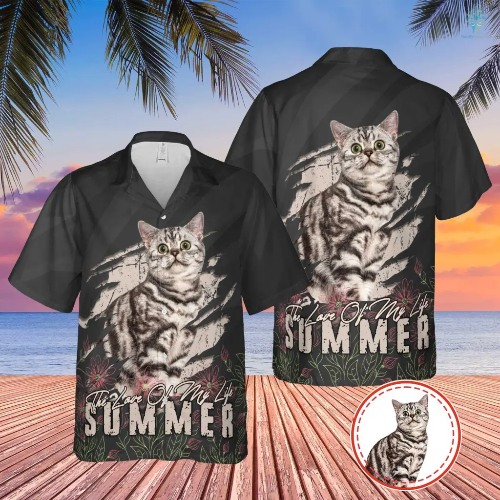 The Love Of My Life Hawaiian Funny Custom Image Cat Summer Shirt Beach Hawaiian Casual Button Down Short Sleeve Hawaiian Shirt