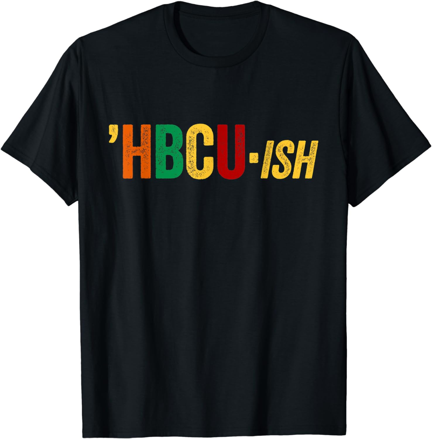 HBCU ISH T-Shirt Historical Black Co … fashionstation