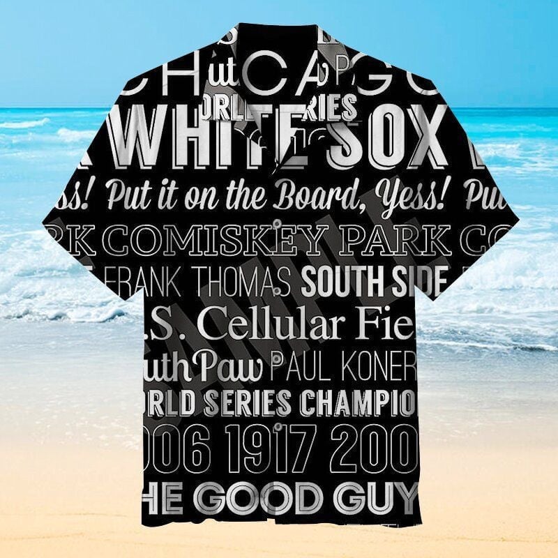 Chicago White Sox Mlb Put It On The Board Black 3D Hawaiian Shirt
