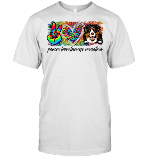 Peace Love Bernese Mountain Tie Dye Dog Lover Mothers Day T Shirt Copy - Alwaysky Store Design For Mom 2024
