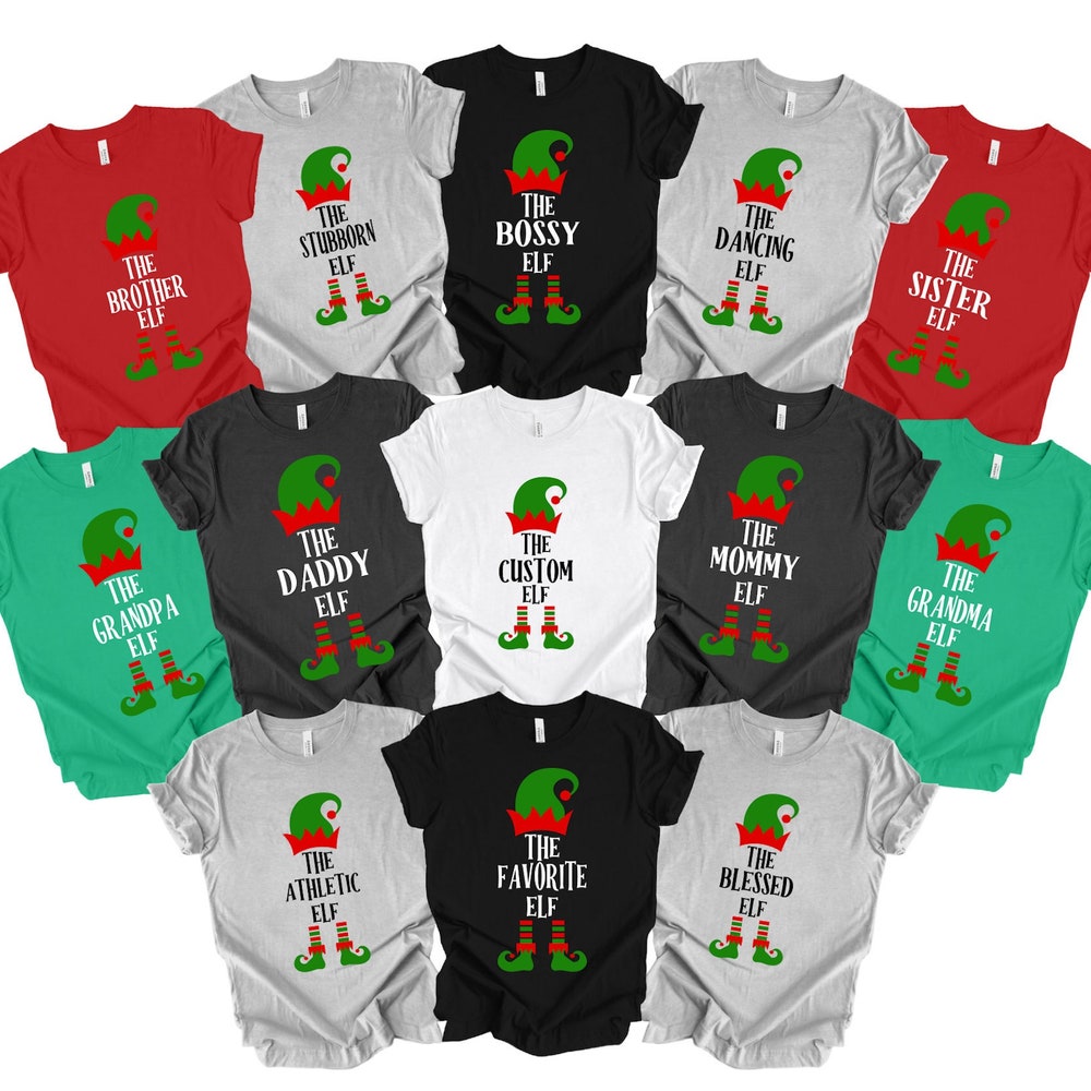 Custom The Elf Shirt, Custom Elf Shirt, Christmas Family Matching, Funny Christmas Shirt, Christmas Elf Shirts, Christmas Family Matching Wear Art, Own The Look