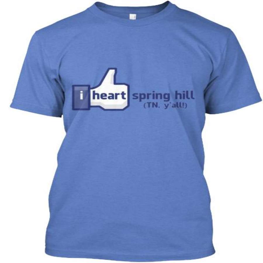 I Heart Spring Hill Ultra Cotton T-S &hellip;