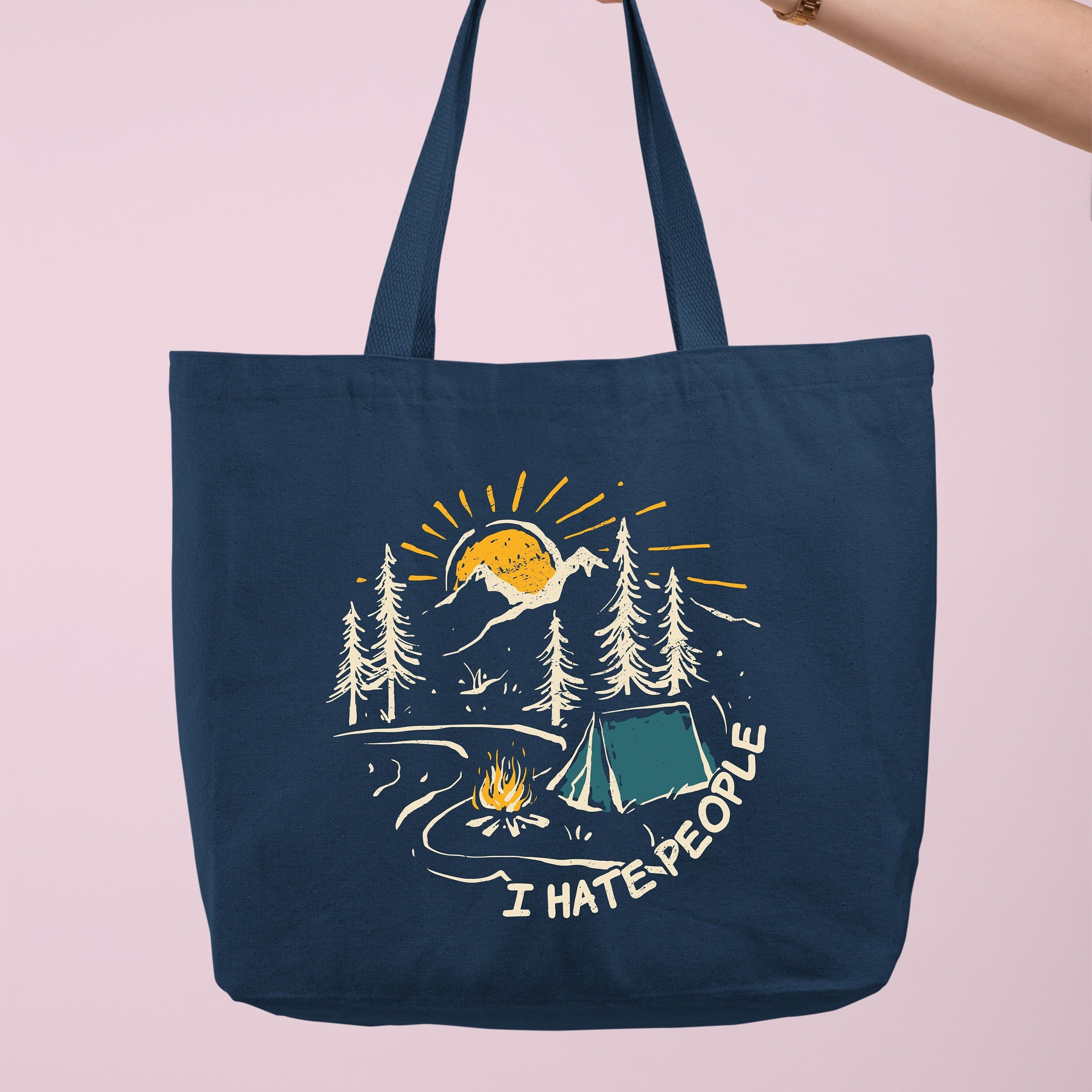 Funny Camping Tote Bag, I Hate People Tote Bag, Adventure Tote Bag, Canvas Tote Bag, Women Shoulder Bag, Unique Gift for Camp Lovers