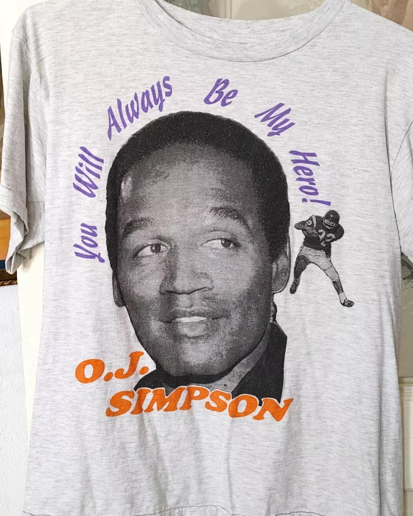 OJ Simpson You Will Always Be My Hero Shirt Outfit