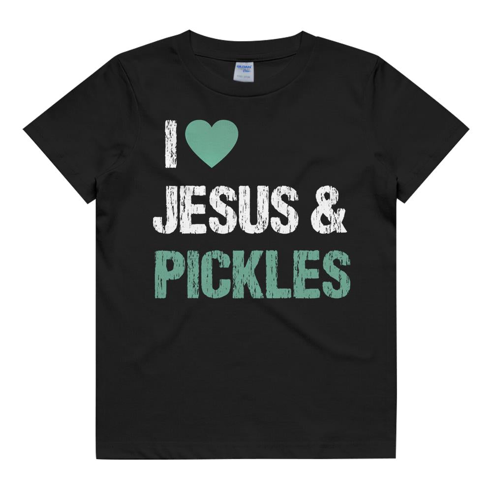 I Love Pickles & Jesus Funny Pickle Lover Quote Saying Humor T-Shirt Kids T Shirt