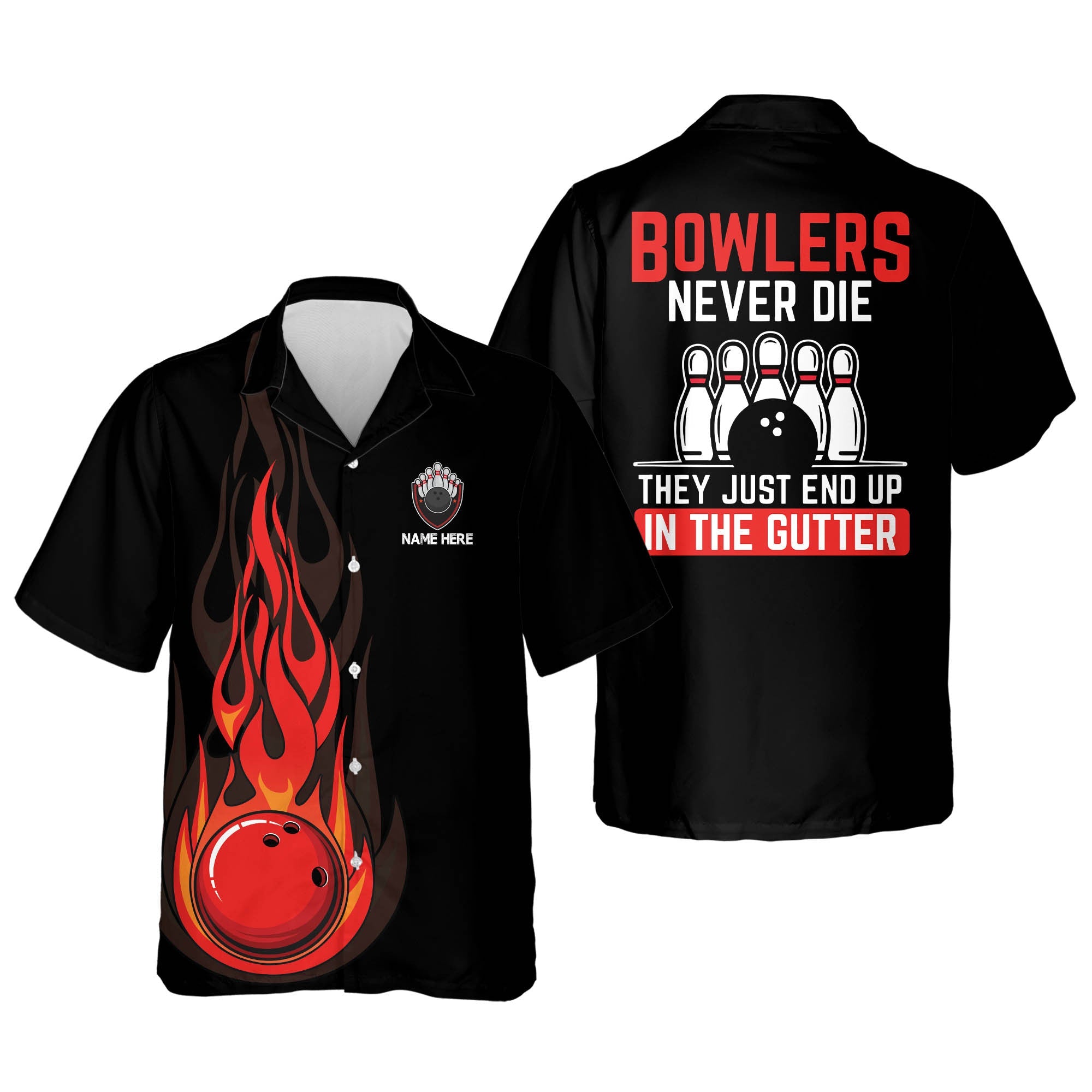 Blowers Never Die They Just End Up In The Gutter Hawaiian Shirt, Bowling 3D Shirt