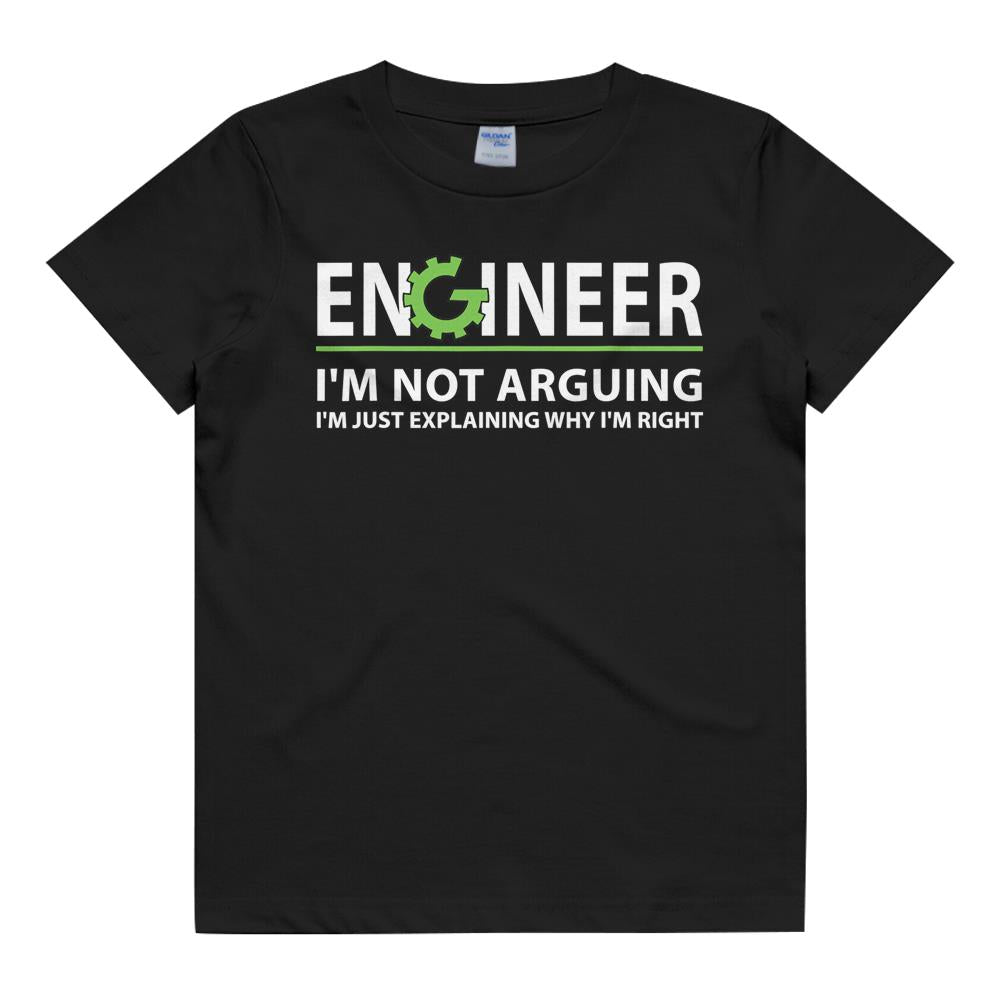 Engineer I'M Not Arguing Funny Engineering Quote Engineers T-Shirt Hoodie Sweatshirt Kids T Shirt