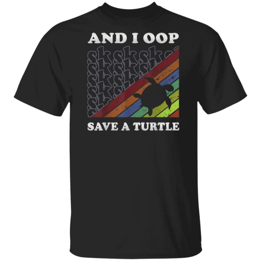 SKSKSK Save The Turtles   Funny Vintage Turtle T Shirt Hoodie Shirt