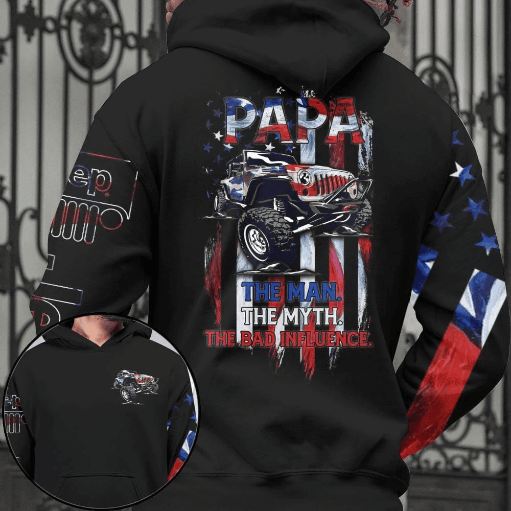 Jeep Papa The Man The Myth The Bad Isport-Teamuence Hoodie 3D Lt11 Aop Hoodie Shirt