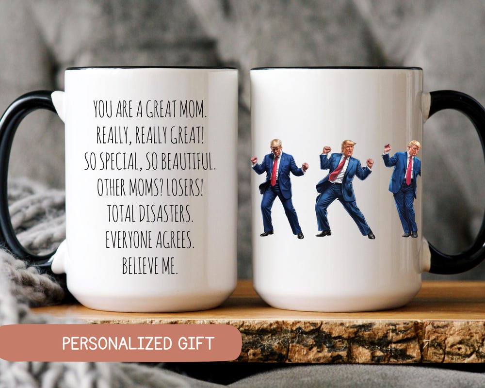 Trump Mom Mothers Day Gift Mug, Funny Mom Mug, Republican Gift Idea, Mom Mug, Mug For New Mom, Christmas Gift From Daughter To Mom From Son Tshirttrend Prowallart