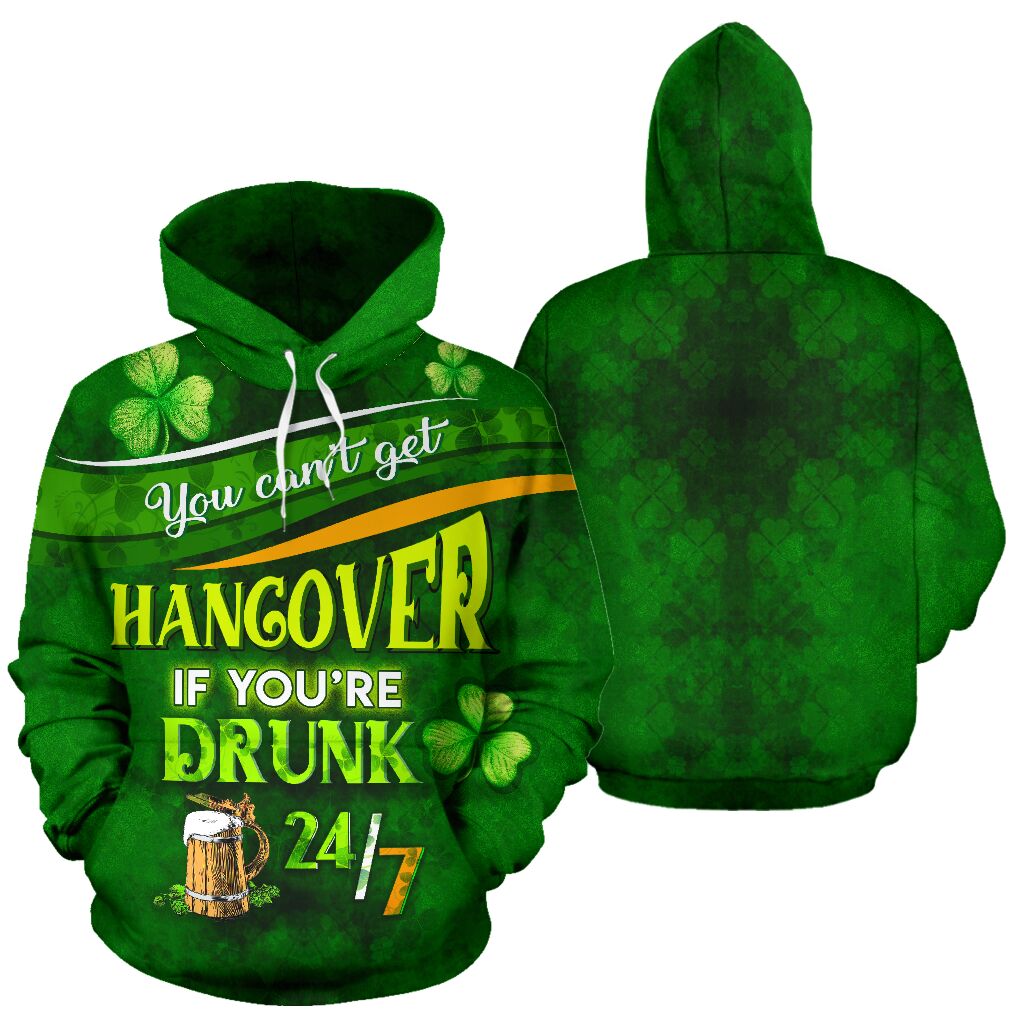 Irish You Can’T Get A Hangover Full Hoodie All Over Print Thicken Pullover Fleece Hoodie Irish Gift