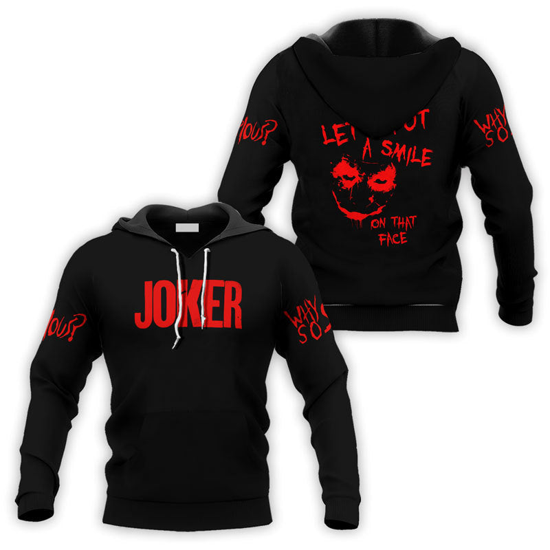 Let’S Put A Smile On That Face Joker Hoodie & Zip Hoodie
