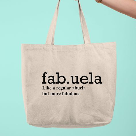 Fabuela Definition Tote Bag, New Grandmother Gift, Shopping Bag, Mothers Day Gift, Canvas Bag, Abuela Gift, Grocery Bag, Canvas Tote Bags, Tote Bag Design, Tote Bag Idea