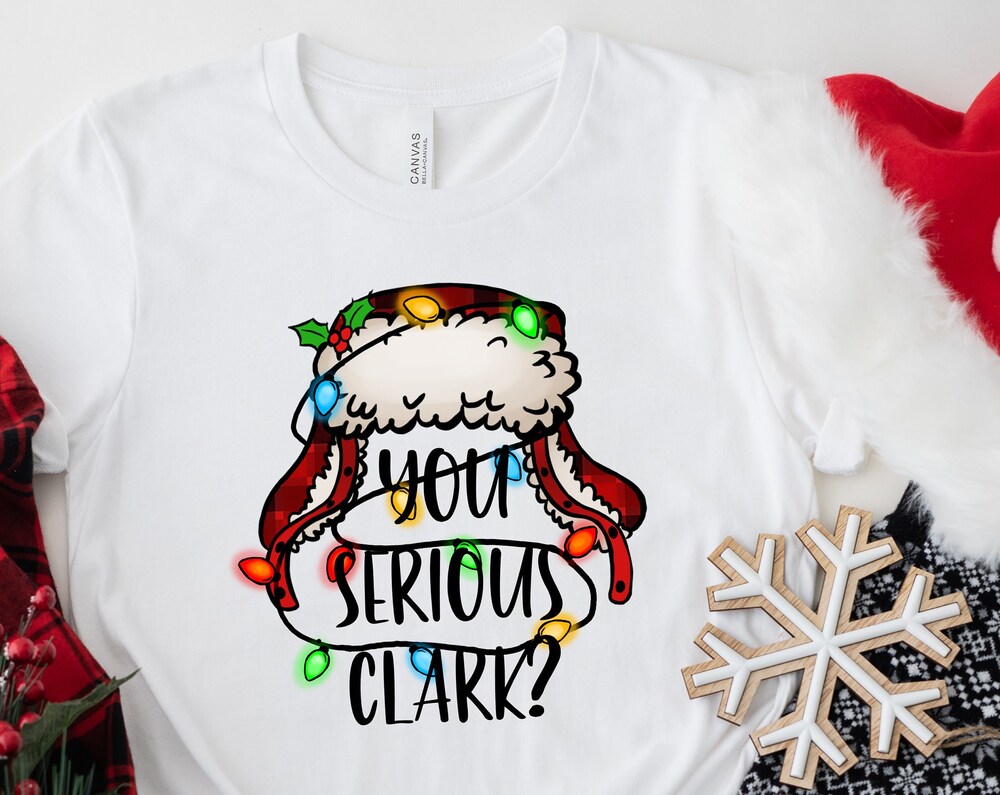 You Serious Clark Shirt, Christmas Family Shirt, Christmas Gift, Christmas Shirt, Holiday Shirt, Christmas Shirt, Family Christmas Shirt - Kittyband Fashion