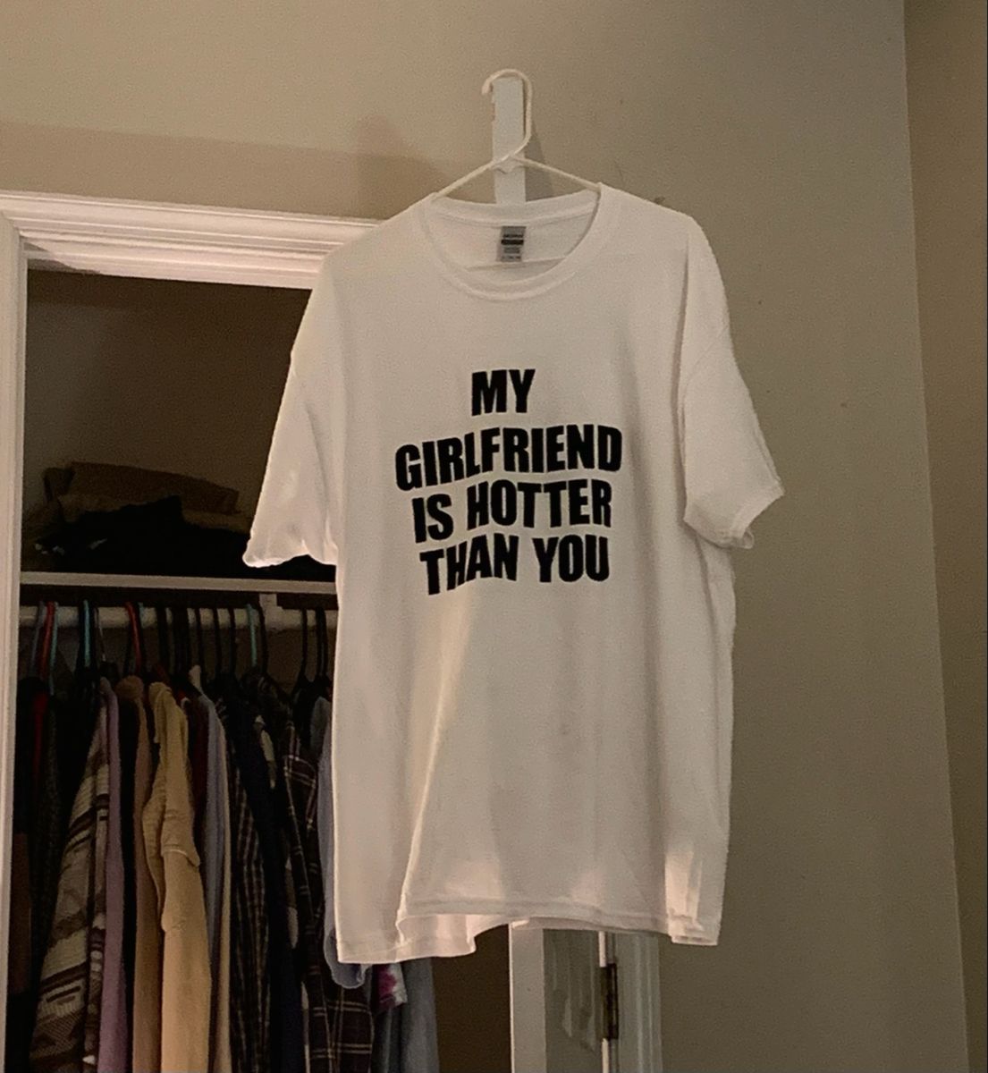 Shirt Ideas, My Girlfriend is Hotter …