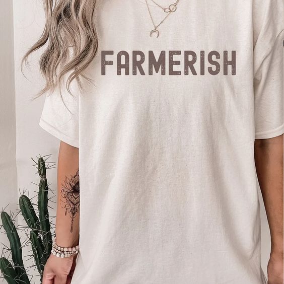 Farmerish Shirt, Farm Graphic T-Shirt, Farmer-ish, Farmer Shirt, Farmers Wife Shirt, Farmers Daughter, Farm Shirt, Farmer Gift, Small Town