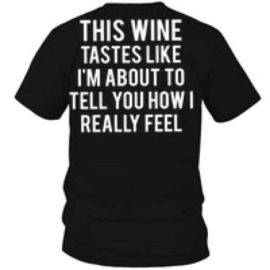 This Wine Tastes Like I’m Abou …