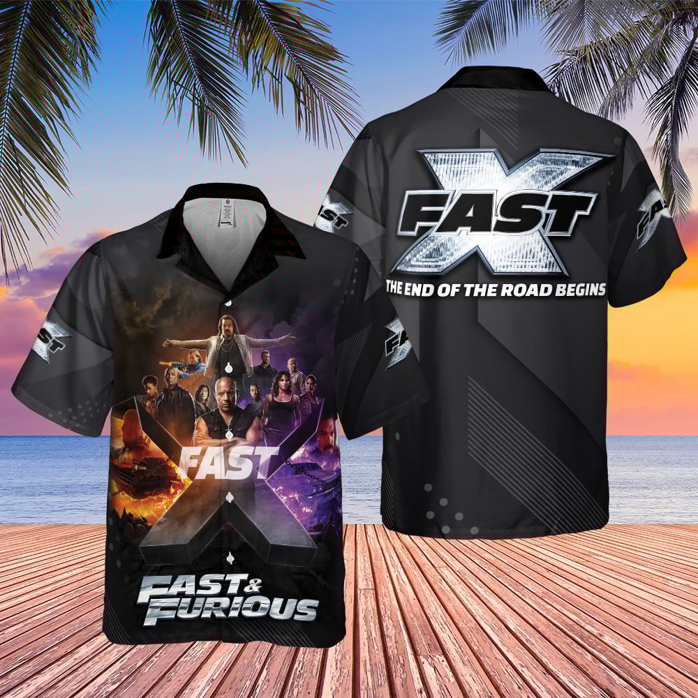 Fast X The End Of The Road Begins 2023 3D Hawaiian Shirt