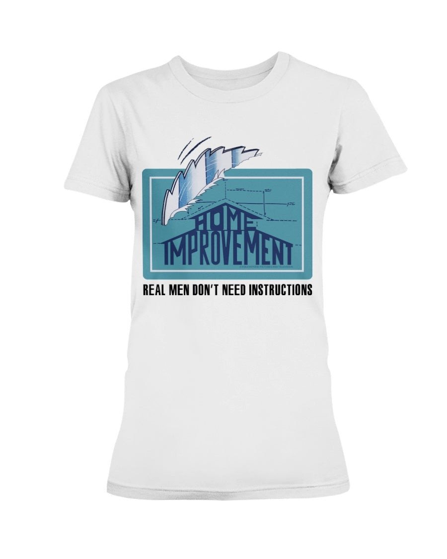 Home Improvement Real Men Dont Need Instructions Vintage Ladies T Shirt 210921