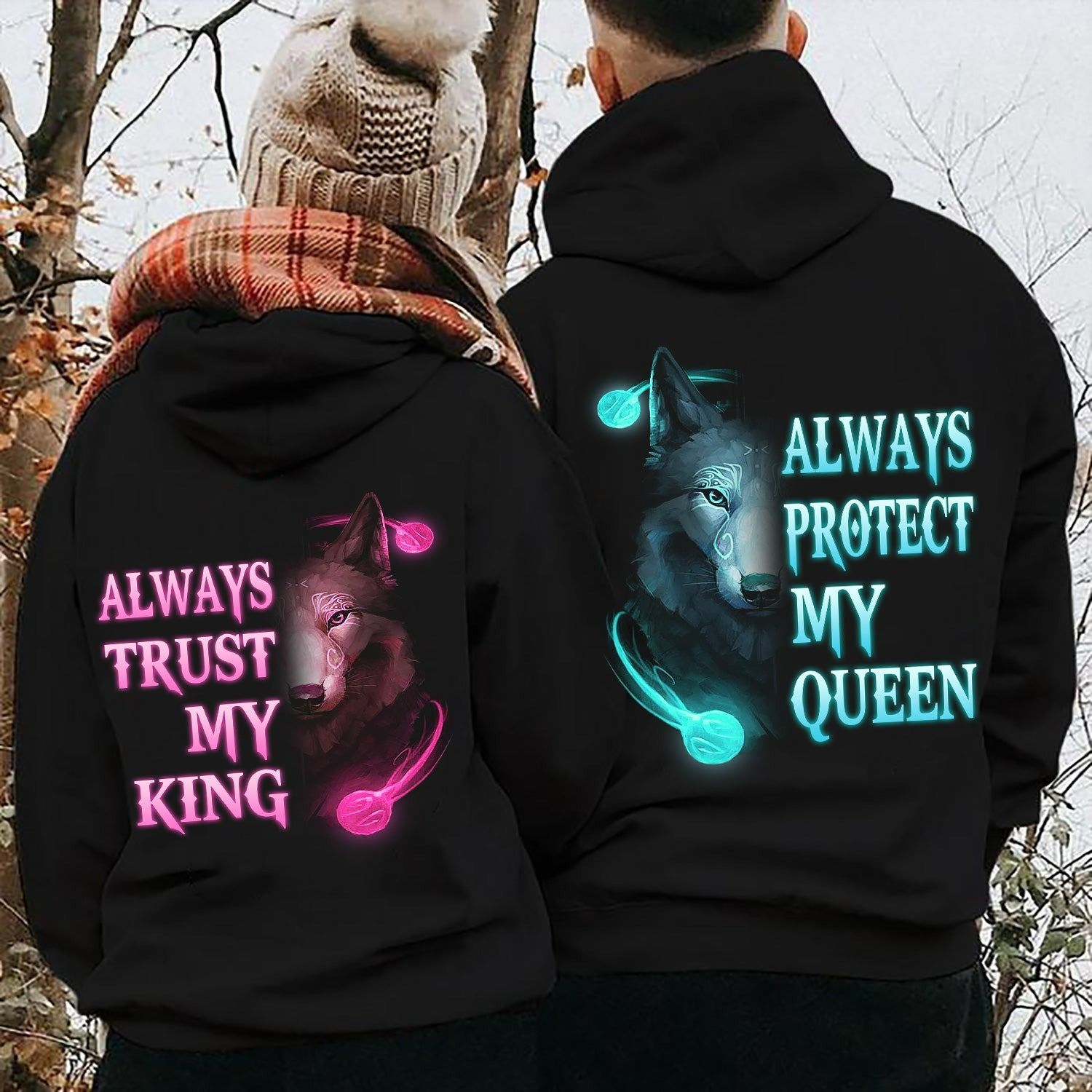 Matching Wolf Couple Hoodie Always Trust My King Always Protect My Queen fashionstation 0608 3273