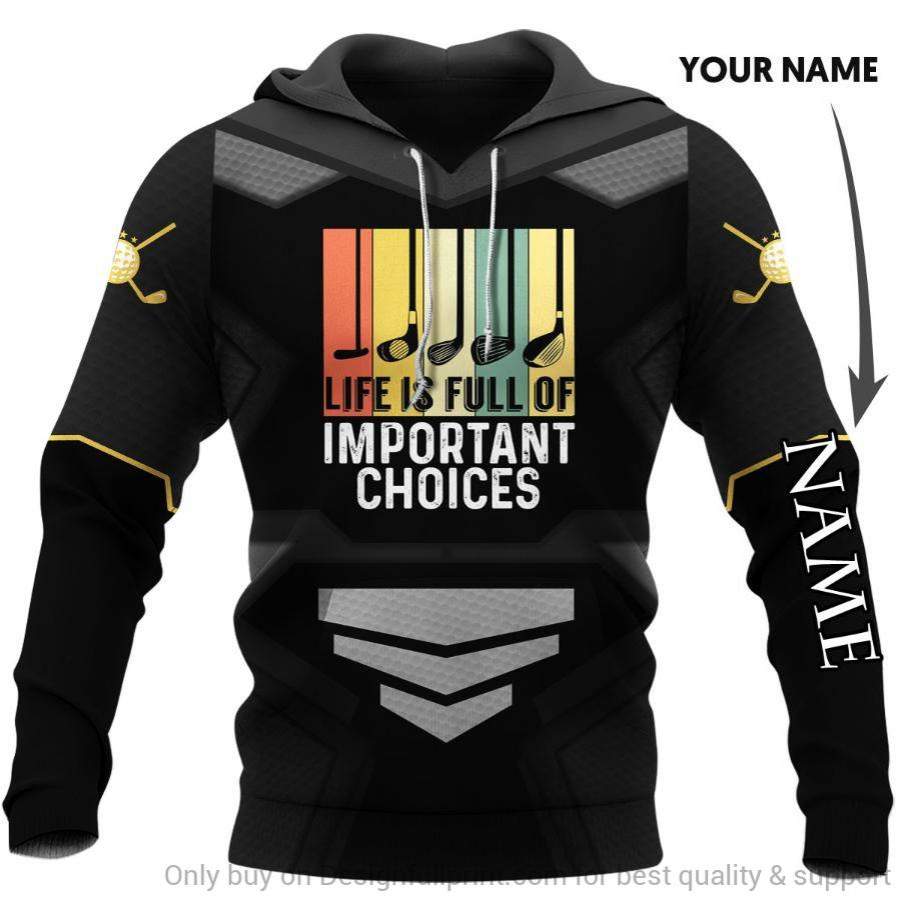 Golf Life Is Full Of Important Choic &hellip;